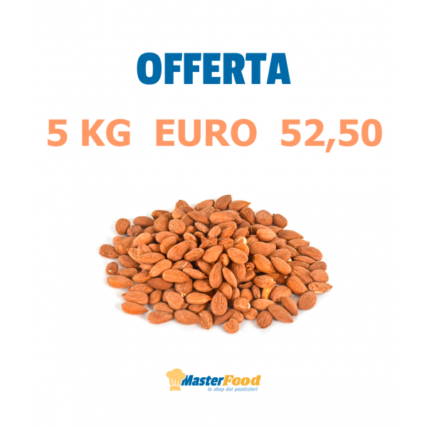 Mandorle Naturali Dolci - Offerta 5 KG