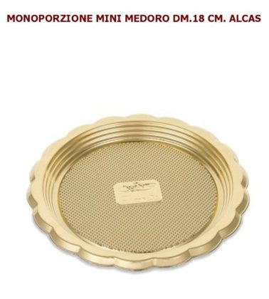 Monoporzione mini medoro dm 18 cm. oro (pz.50) Alcas
